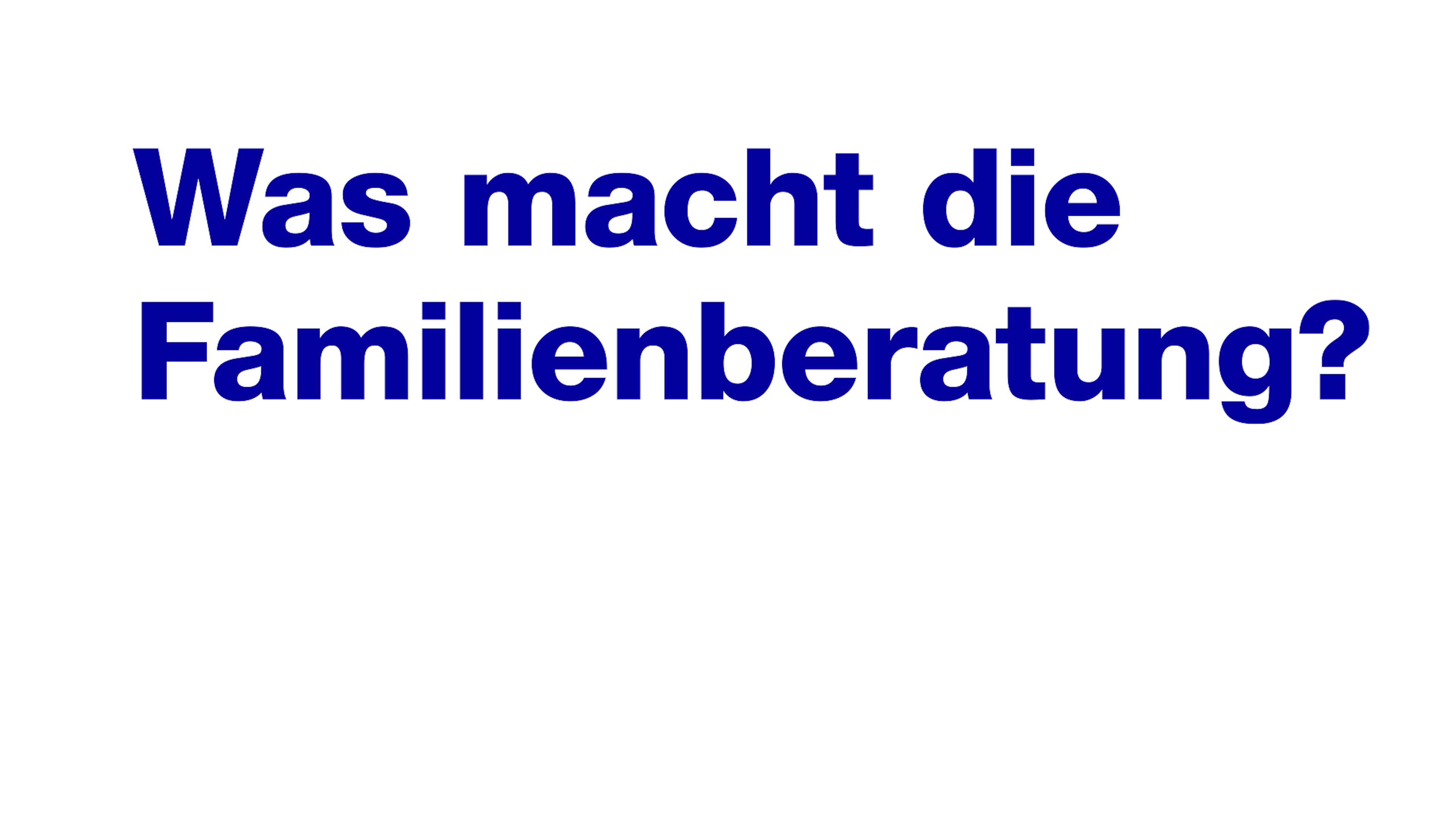 Eltern erzählen von der Familienberatung
