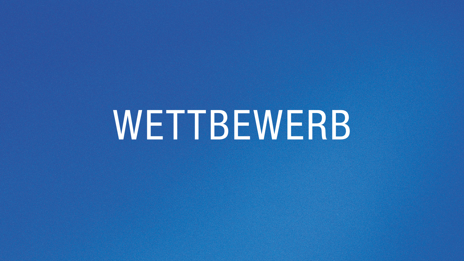 Wettbewerbe