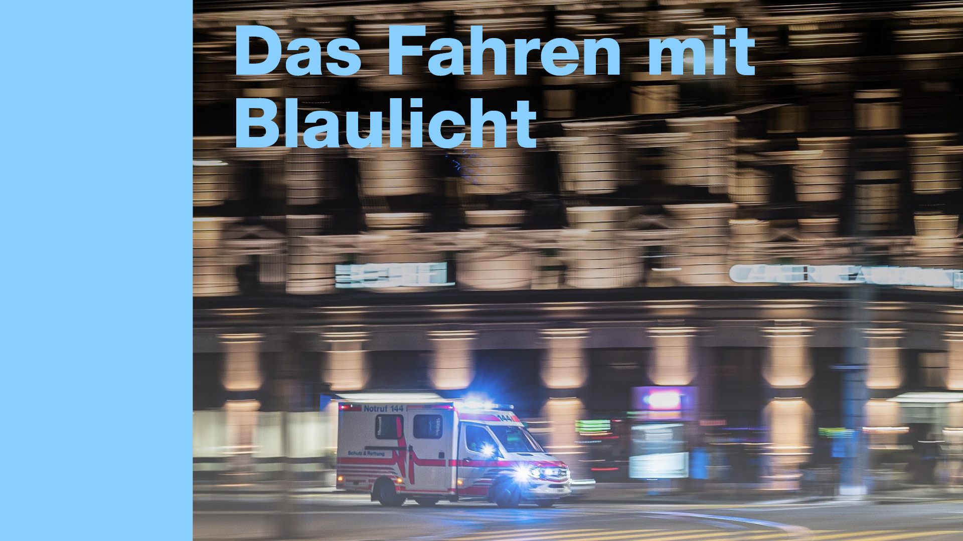 SRZ-Webclip #43: Das Fahren mit Sondersignal