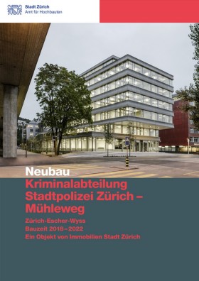Titelseite Baudokumentation Kriminalabteilung Stadtpolizei Zürich – Mühleweg