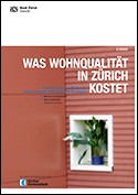 Deckblatt Was Wohnqualität in Zürich kostet
