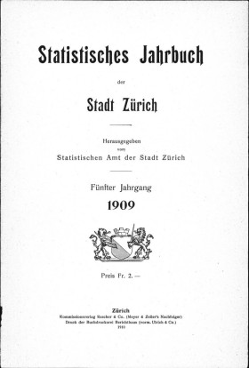 Statistisches Jahrbuch der Stadt Zürich 1909