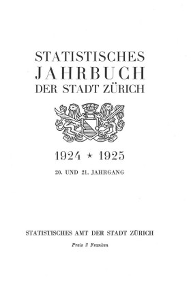 Statistisches Jahrbuch der Stadt Zürich 1924 und 1925